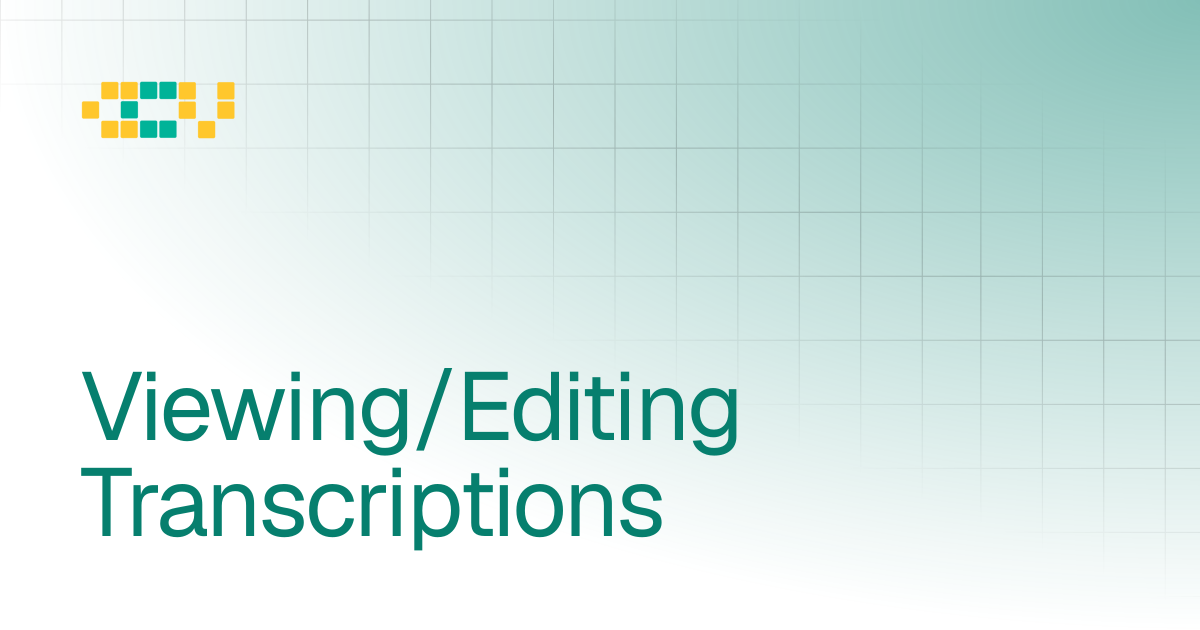 Viewing/Editing Transcriptions | CCV AI Services