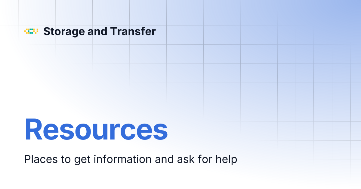 Resources | Storage and Transfer